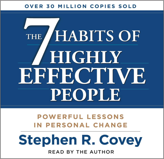 The 7 habits of highly effective people: powerful lessons in personal change