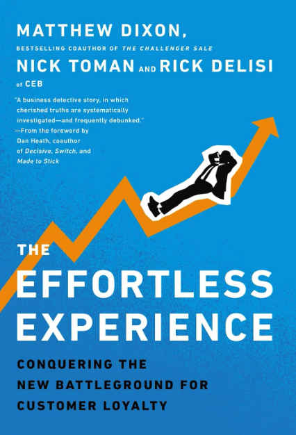 The Effortless Experience: Conquering the new battleground for customer loyalty