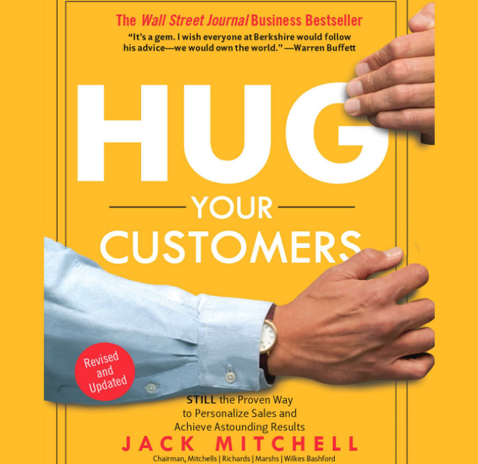 Hug your customers: The proven way to personalize sales and achieve astounding results