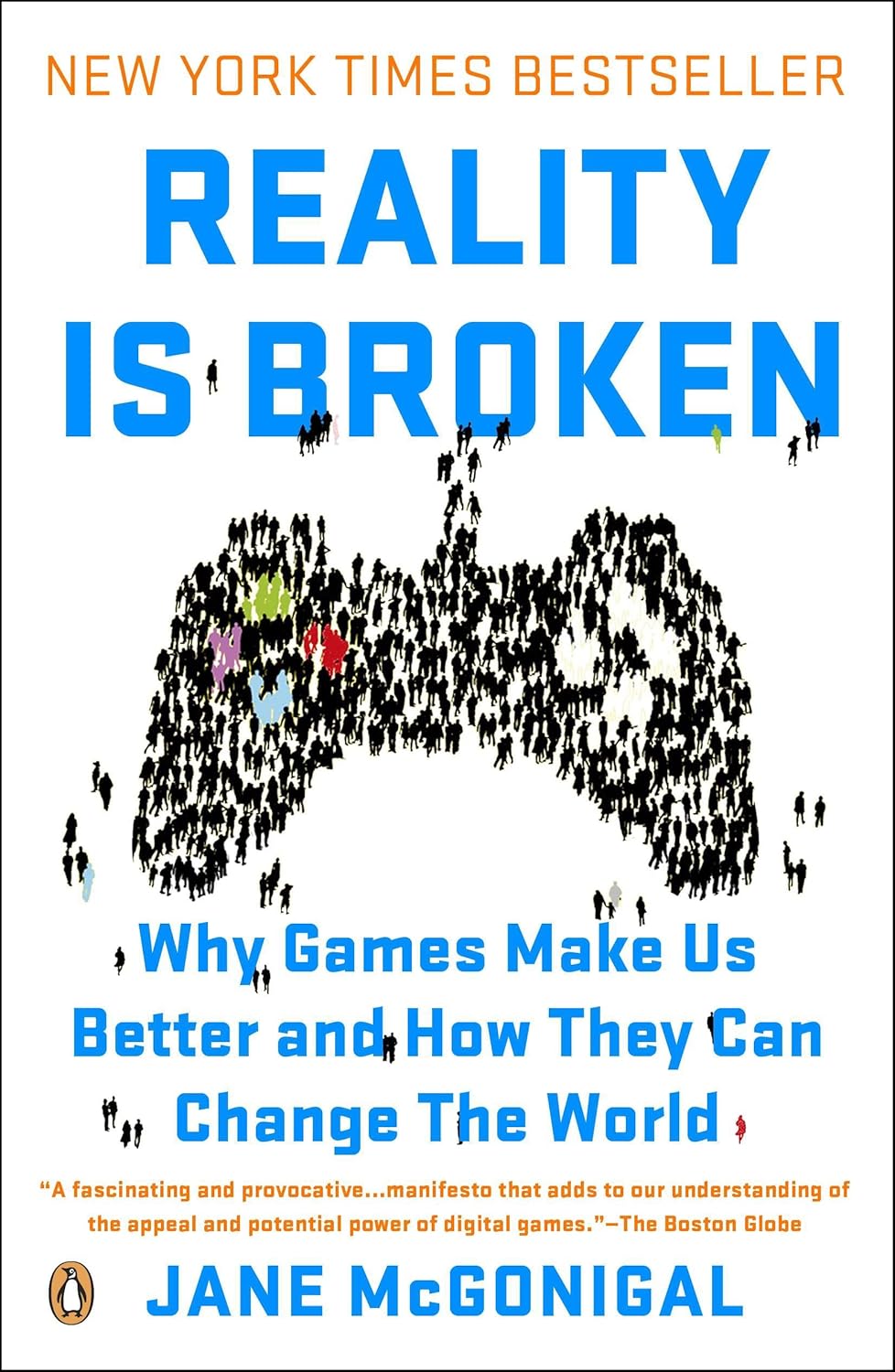 Reality Is Broken: Why games make us better and wow they can change the World